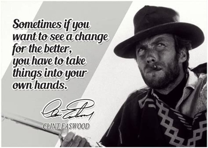 Timeless Wisdom: The Impact Of Clint Eastwood Quotes