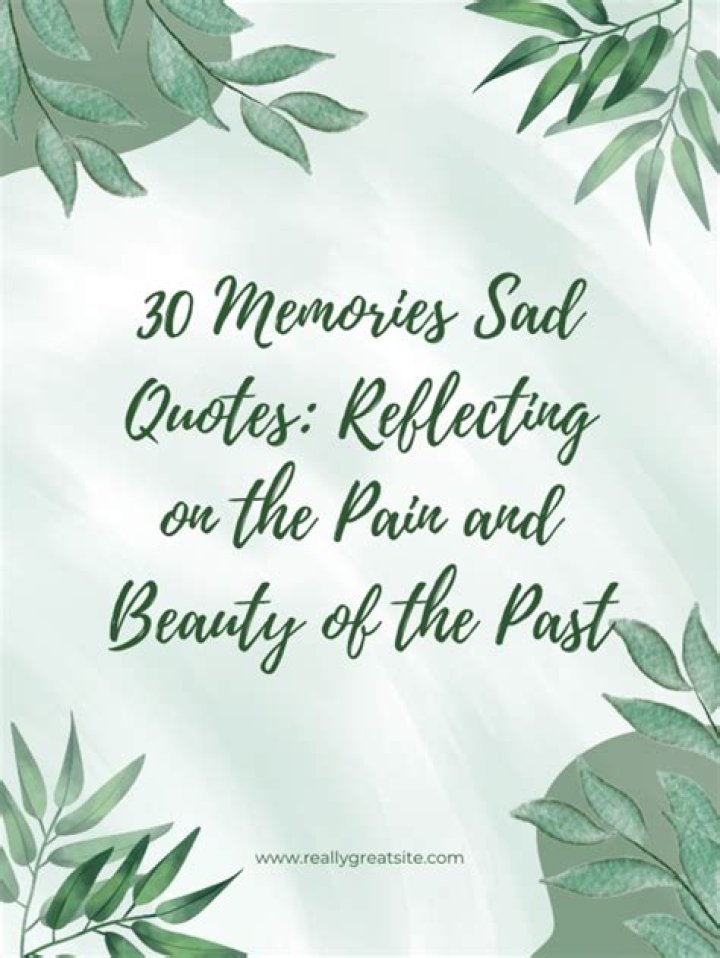 Whispers Of The Past: The Beauty Of Old Memories Quotes